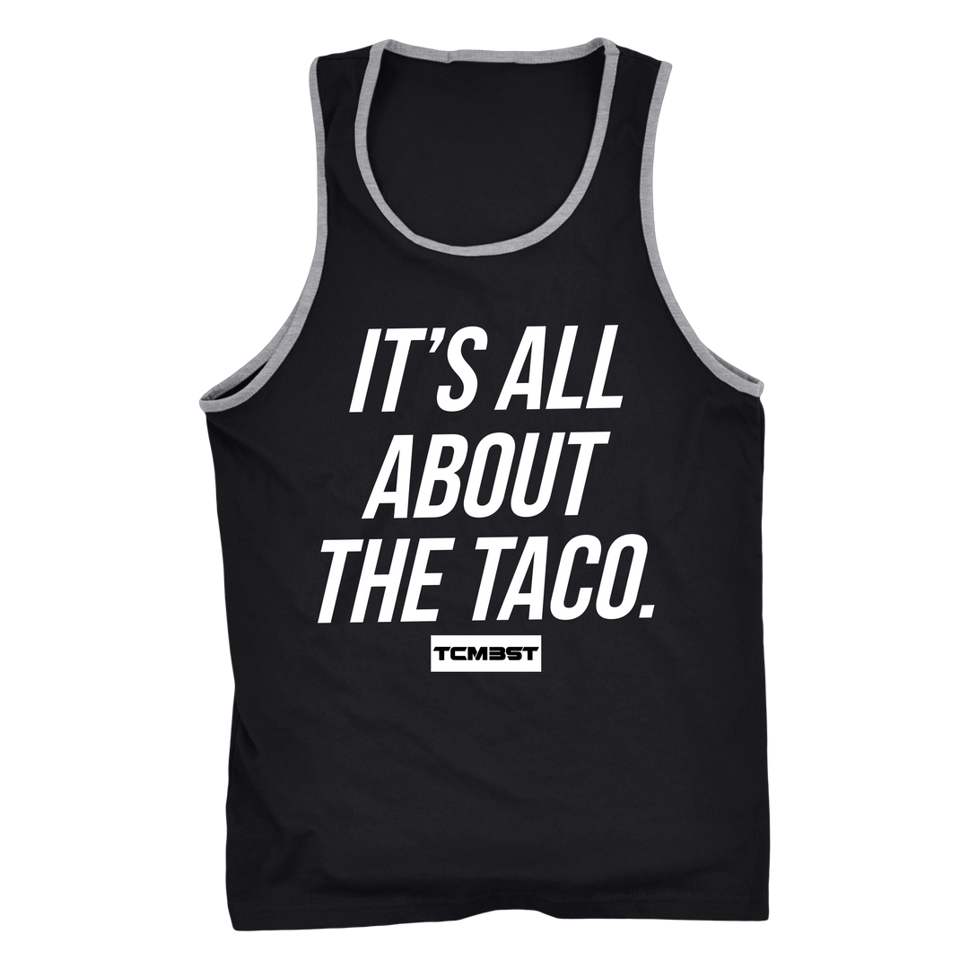 It's All About The Taco Tank