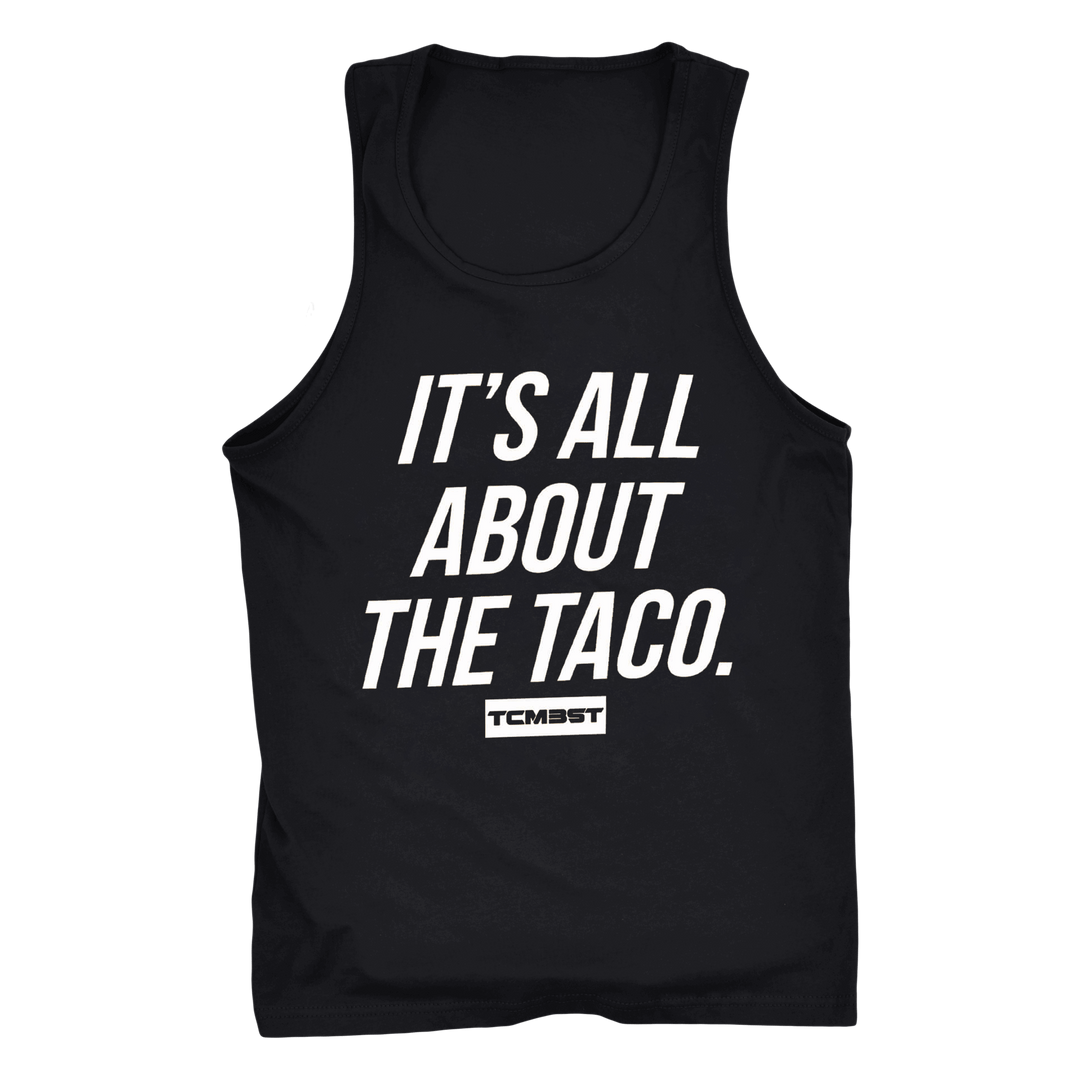 It's All About The Taco Tank - V2 Black