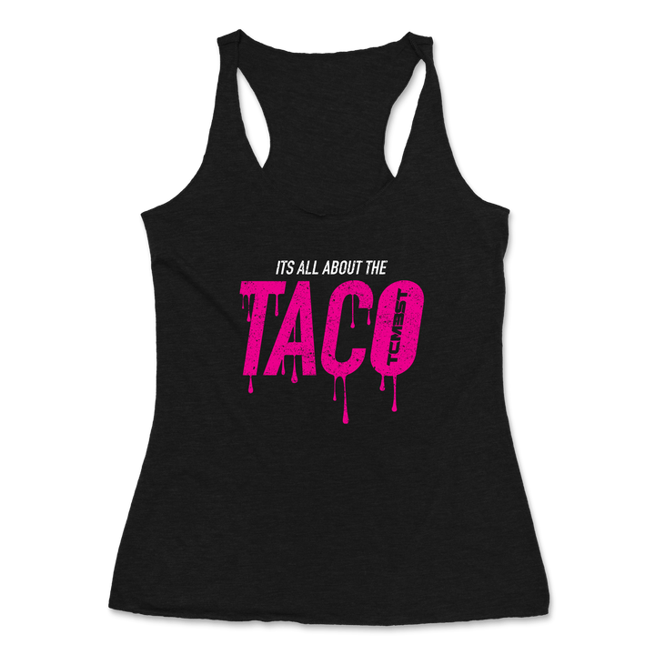 It's All About The Taco Tank