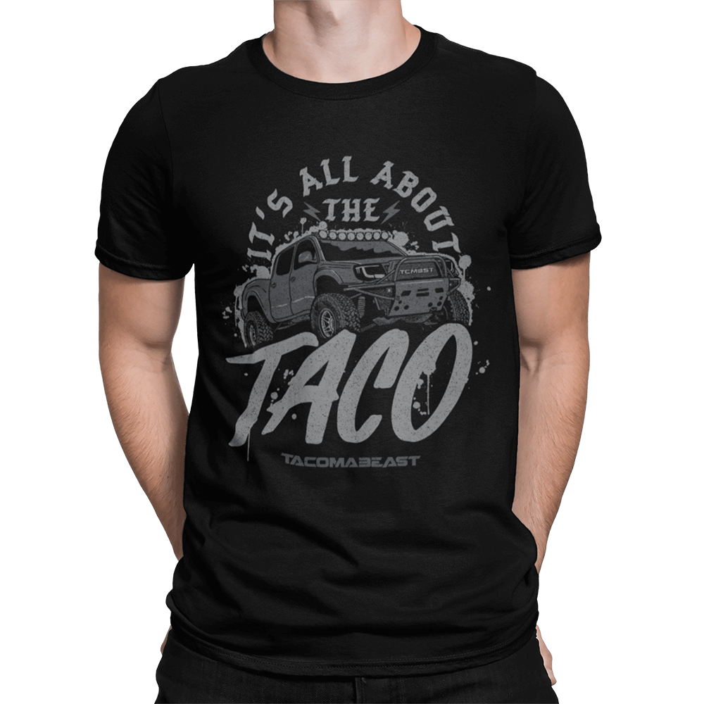 Rugged It's All About The Taco Tee