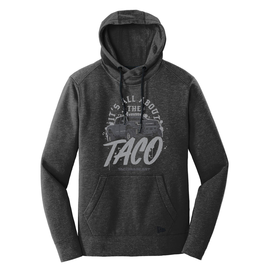 RUGGED IT'S ALL ABOUT THE TACO HOODIE